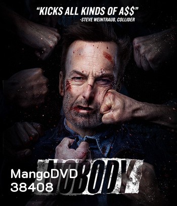 Nobody (2021) คนธรรมดานรกเรียกพี่