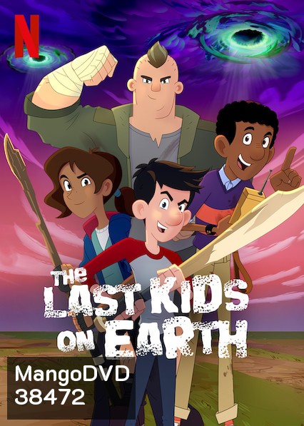 The Last Kids on Earth Happy Apocalypse to You (2021) สี่ซ่าท้าซอมบี้ สุขสันต์วันหลังโลกแตก