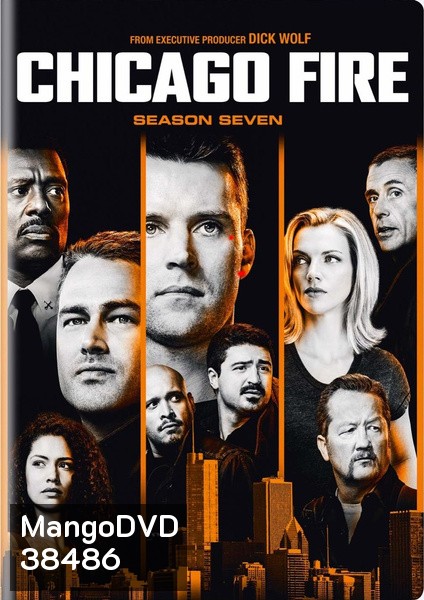 Chicago Fire Season 7 ชิคาโก้ ไฟร์ หน่วยดับเพลิงท้านรก ปี 7 ( 22 ตอนจบ )