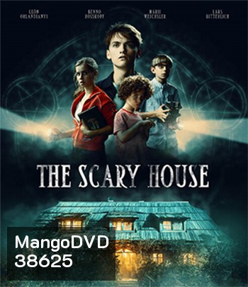 The Scary House (2020) บ้านพิลึก