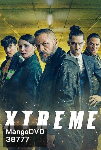 Xtreme เอ็กซ์ตรีม ล้างแค้นเจ้าพ่อ (2021)