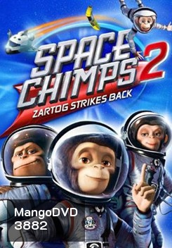 Space Chimps 2: Zartog Strikes Back แก๊งลิงซิ่งอวกาศ 2