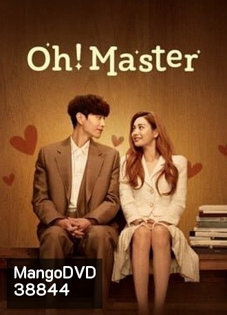 Oh Master นายหญิงกับนายเขียนบท ( Ep.1-16/End )