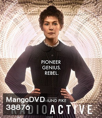 Radioactive (2019) รังสีเรเดียม