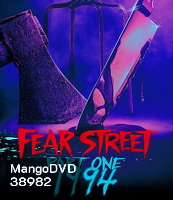 Fear Street Part 1: 1994 (2021) ถนนอาถรรพ์ ภาค 1