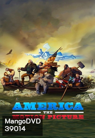 AMERICA THE MOTION PICTURE (2021) อเมริกา เดอะ โมชั่น พิคเจอร์
