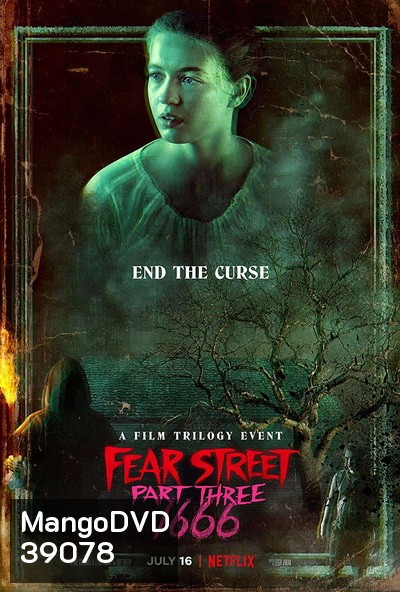 Fear Street Part 3 1666 (2021) ถนนอาถรรพ์ ภาค 3: 1666