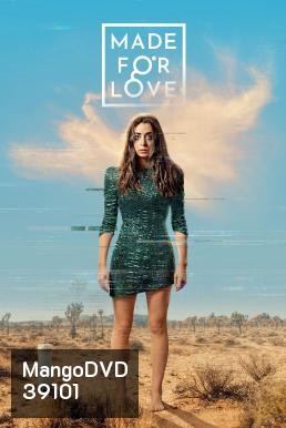 Made for Love Season 1 (2021)