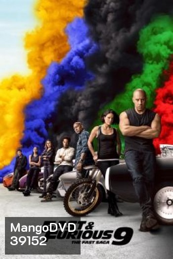 Fast and Furious F9 The Fast Saga เร็ว..แรงทะลุนรก 9 (2021) ฟาส 9 - Fast and Furious 9