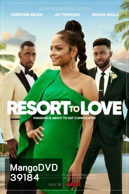Resort to Love รีสอร์ตรัก (2021)