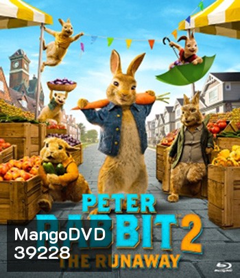Peter Rabbit 2: The Runaway (2021) ปีเตอร์ แรบบิท 2: เดอะ รันอะเวย์