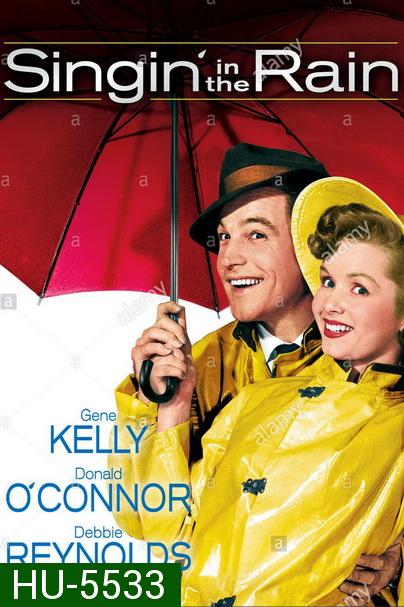 SINGIN IN THE RAIN (1952) ร้องเพลงในสายฝน
