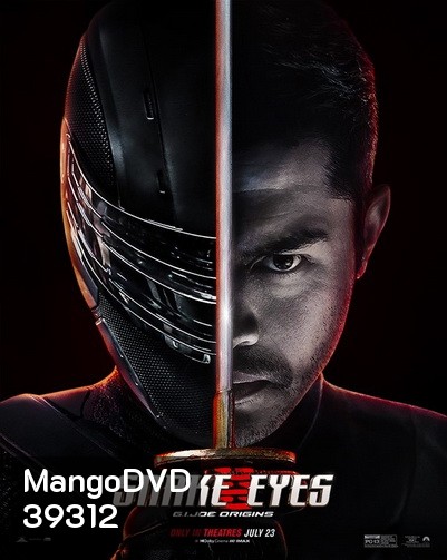 Snake Eyes: G.I. Joe Origins (2021) จี.ไอ.โจ: สเนคอายส์