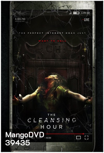The Cleansing Hour (2019) ชั่วโมงผีเฮี้ยน