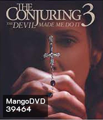 The Conjuring 3 The Devil Made Me Do It (2021) เดอะ คอนเจอริ่ง คนเรียกผี 3 มัจจุราชบงการ