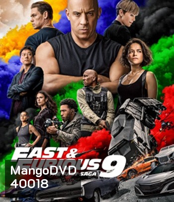 F9: The Fast Saga (2021) เร็ว..แรงทะลุนรก 9 - Fast and Furious 9