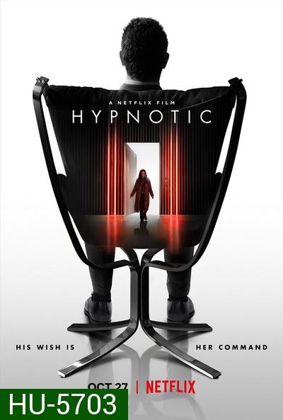 Hypnotic (2021) สะกดตาย