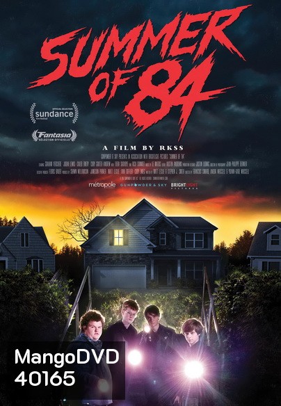Summer Of 84 (2018) ส่องหลอน ซัมเมอร์สยอง