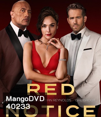 Red Notice (2021) โคตรคน 3 คม โจรกรรมระห่ำโลก / ปล้นบันลือโลก