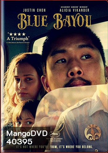 Blue Bayou (2021) สู้เพื่อคนที่อยู่