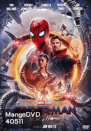 Spider-Man No Way Home (2021) สไปเดอร์แมน: โน เวย์ โฮม (ZOOM ชัด)