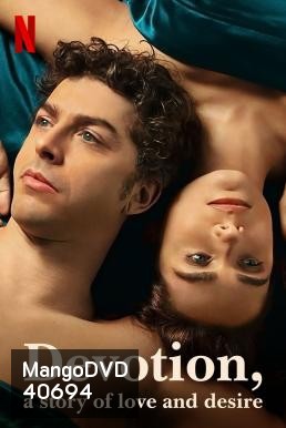 Devotion, a Story of Love and Desire รัก ปรารถนา ภักดี (6 ตอนจบ)