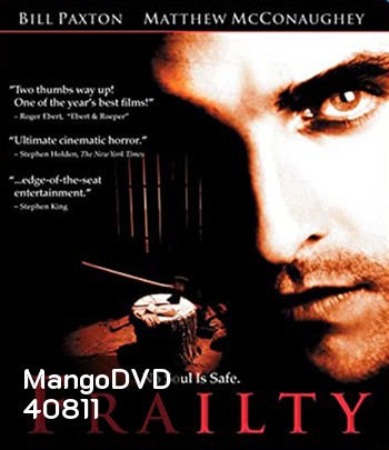 Frailty (2001) วิญญาณลับสับหลอน