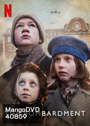 The Bombardment (2022) เงาสงคราม