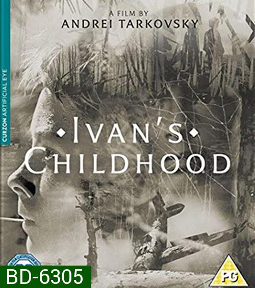 Ivan's Childhood (1962) ภาพ ขาว-ดำ