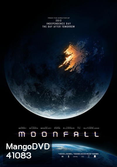 MOONFALL (2022) วันวิบัติ จันทร์ถล่มโลก