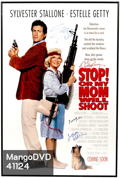 Stop! Or My Mom Will Shoot (1992) หยุด ไม่หยุดแม่ยิงนะ