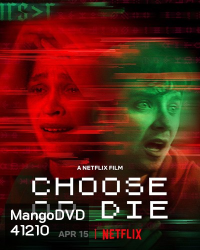 Choose or Die (2022) เลือกหรือตาย