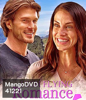 High Flying Romance (2021) เมื่อรักโบยบิน