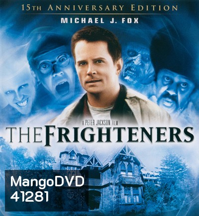 The Frighteners [15th Anniversary Edition] สามผีสี่เผ่าเขย่าโลก 1996