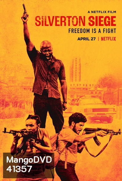 Silverton Siege (2022) วินาศกรรมซิลเวอร์ตัน