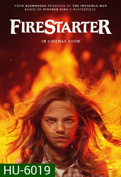 Firestarter (2022) หนูน้อยพลังเพลิง
