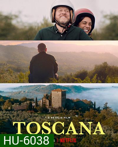 Toscana (2022) ทัสคานี