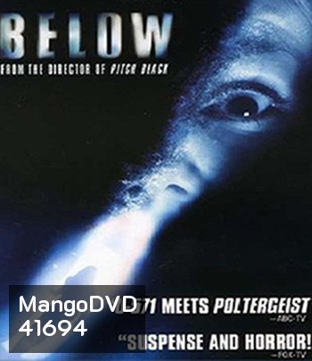 Below (2002) ดิ่งลึกหลอนสยอง