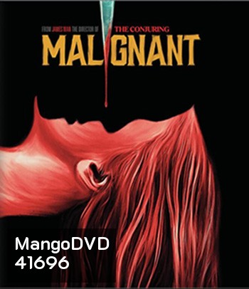 4K - Malignant (2021) มาลิกแนนท์ ชั่วโคตรร้าย - แผ่นหนัง 4K UHD