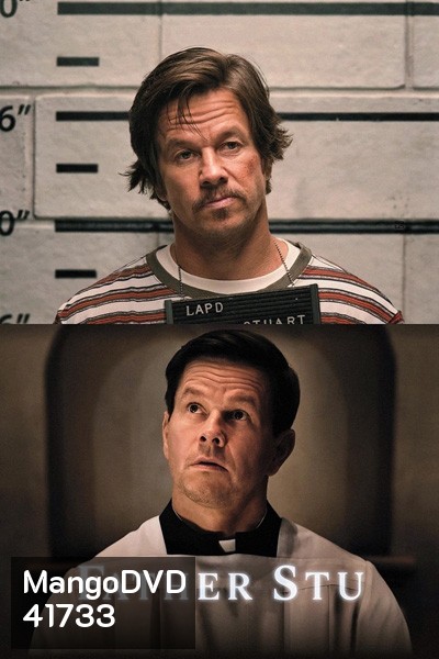 Father Stu (2022) บาทหลวงกำปั้นเหล็ก