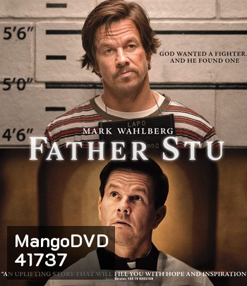Father Stu (2022) บาทหลวงกำปั้นเหล็ก