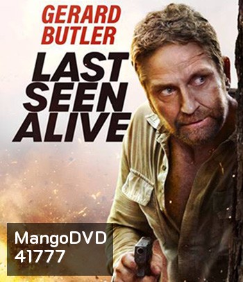 4K - Last Seen Alive (2022) ลาสซีน อะไลฟ์ - แผ่นหนัง 4K UHD - แผ่นหนัง 4K UHD (ภาพ HDR)