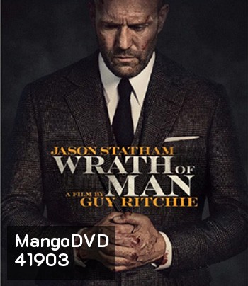 4K - Wrath Of Man (2021) คนคลั่งแค้น ปล้นผ่านรก - แผ่นหนัง 4K UHD