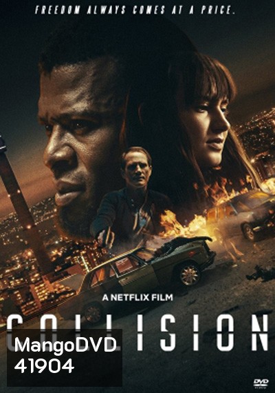 Collision (2022) ปะทะเดือด วันอันตราย