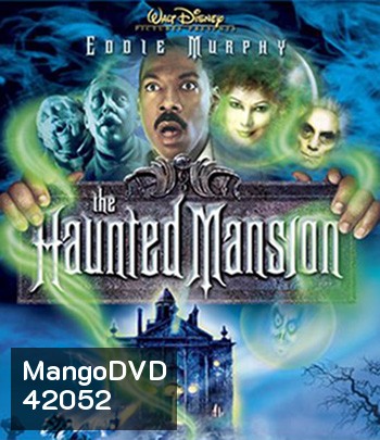 The Haunted Mansion (2003) บ้านเฮี้ยน ผีชวนฮา