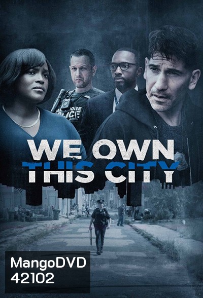 We Own This City (2022) 6 ตอนจบ