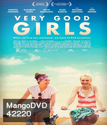 Very Good Girls (2013) มิตรภาพ...พิสูจน์รัก