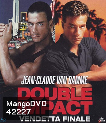 Double Impact (1991) แฝดดีเดือด