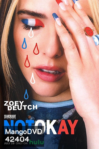Not Okay (2022) ไม่เป็นไร