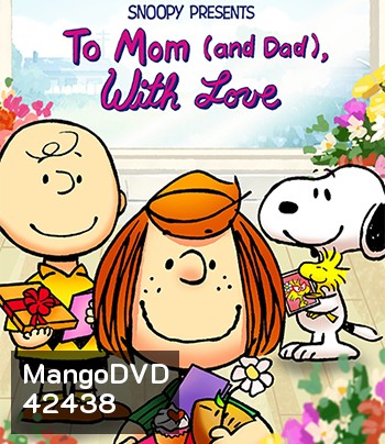 Snoopy Presents: To Mom (and Dad), with Love (2022)